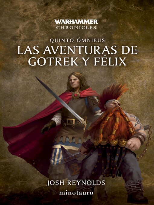 Title details for Las aventuras de Gotrek y Félix Omnibus nº 5-6 by Josh Reynolds - Available